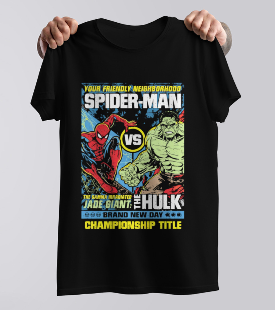 Your Friendly Neighborhood Spider Man Vs The Hulk Championship Title Brand New Day T-Shirt