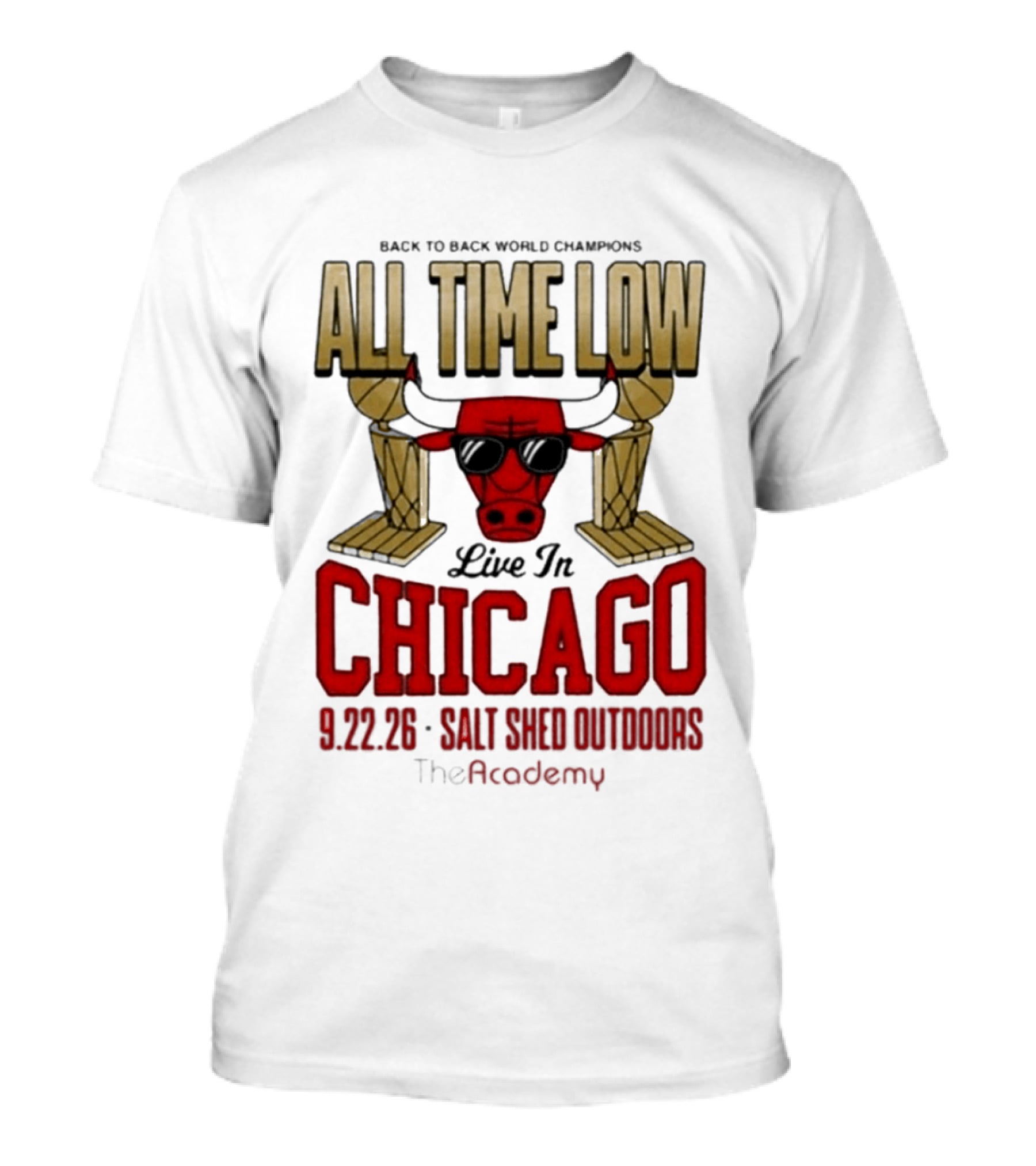 Back To Back World Champions All Time Low Live In Chicago 9.22.26 Salt Shed Outdoors The Academy T-Shirt