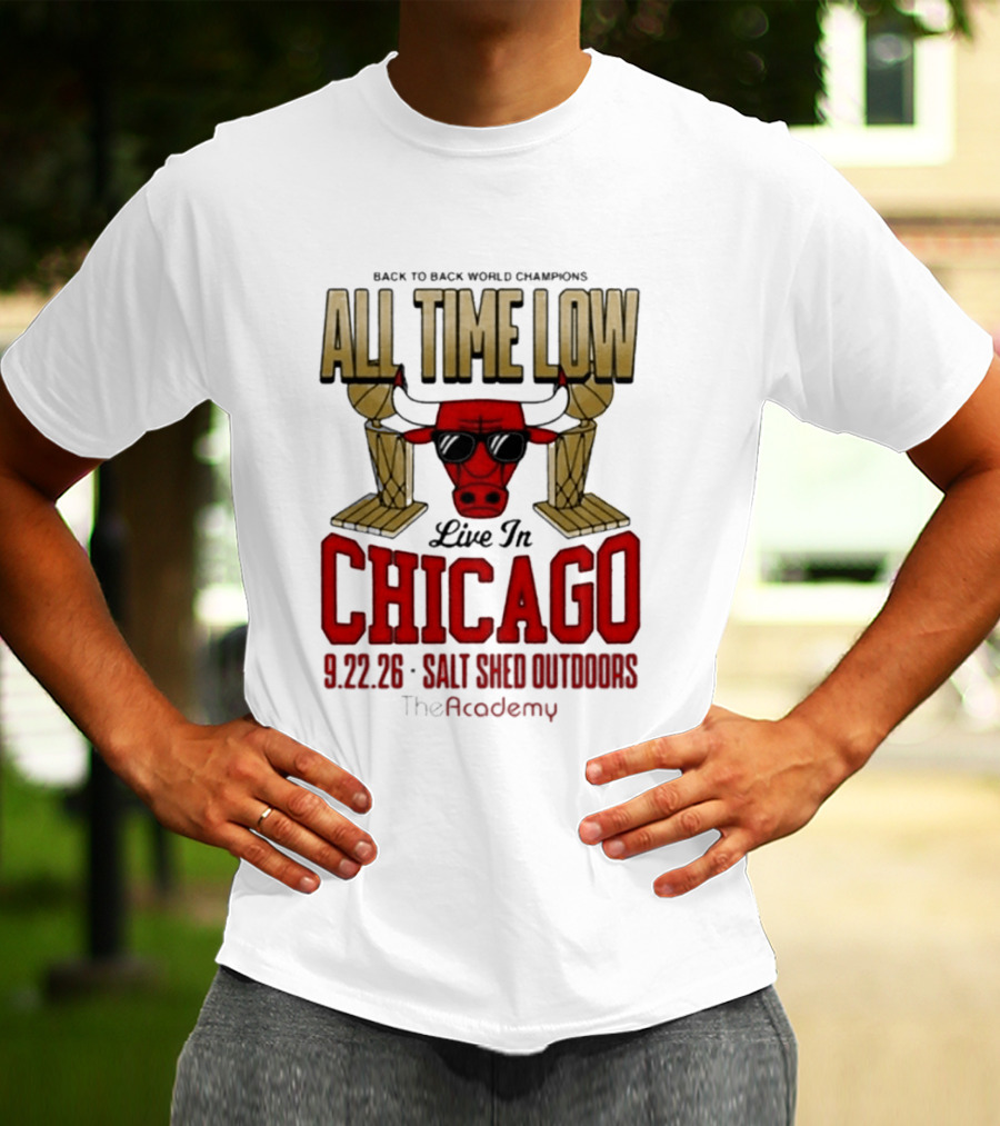 Back To Back World Champions All Time Low Live In Chicago 9.22.26 Salt Shed Outdoors The Academy T-Shirt