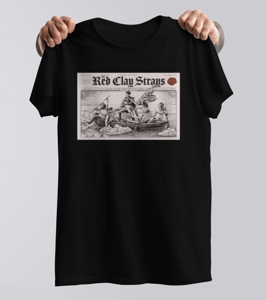 The Red Clay Strays Columbia MD Tour Jul 30 2026 With The Revivalists T-Shirt