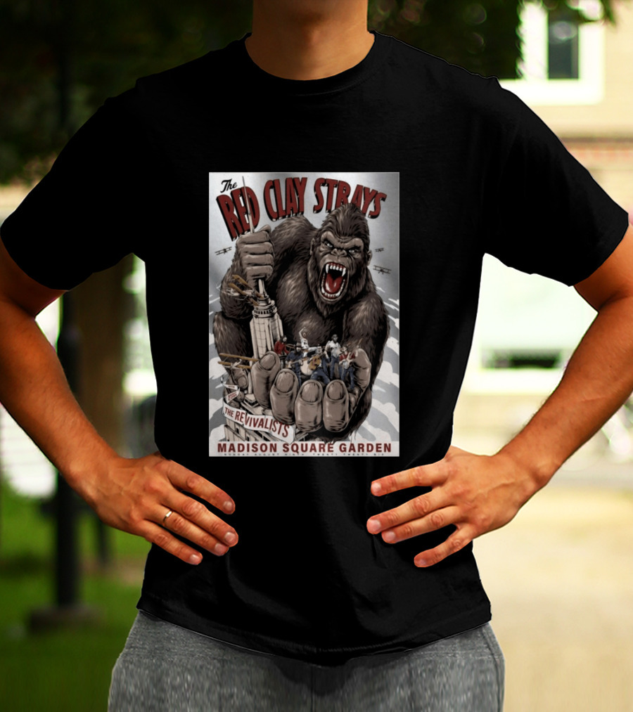 The Red Clay Strays Madison Square Garden The Revivalists King Kong Imagery New York NY Aug 9 2026 T-Shirt
