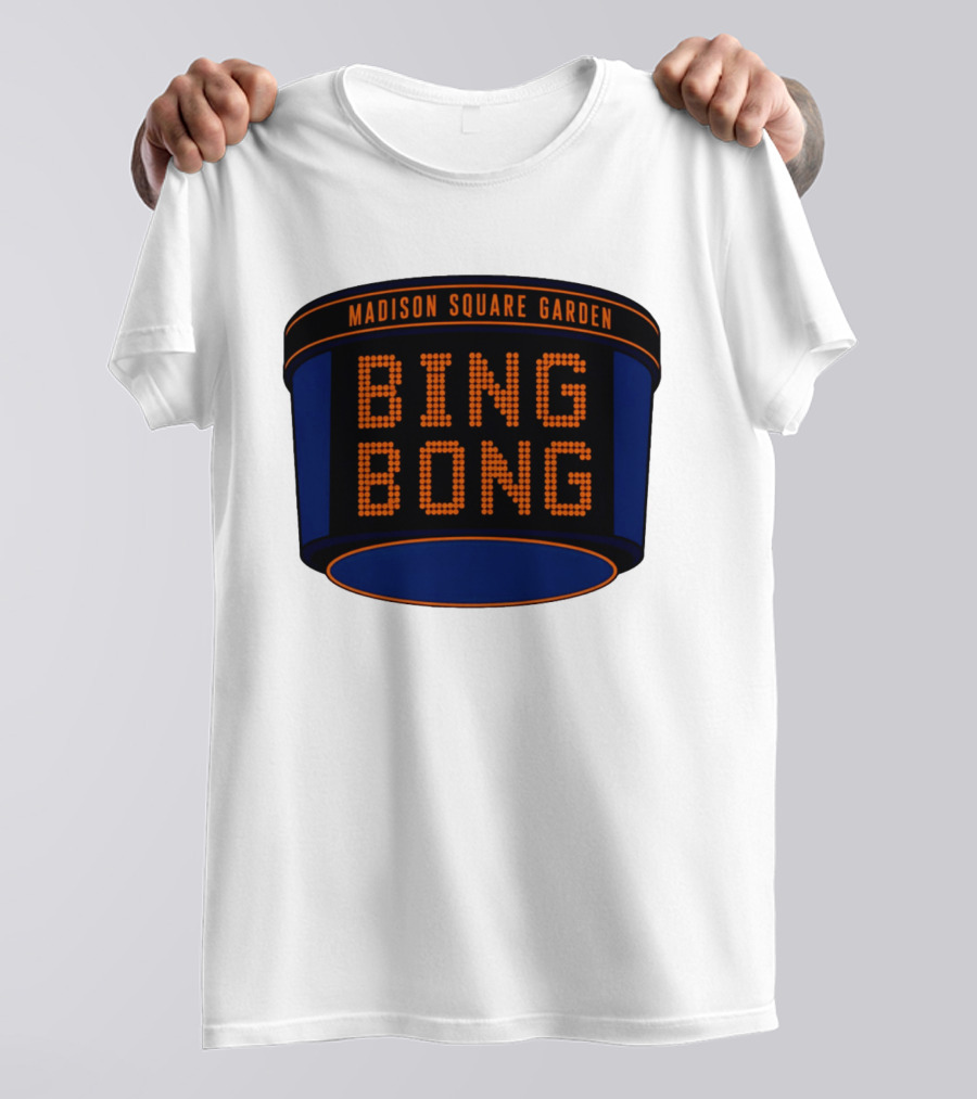 Bing Bong Madison Square Garden New York Knicks Basketball Phrase T-Shirt