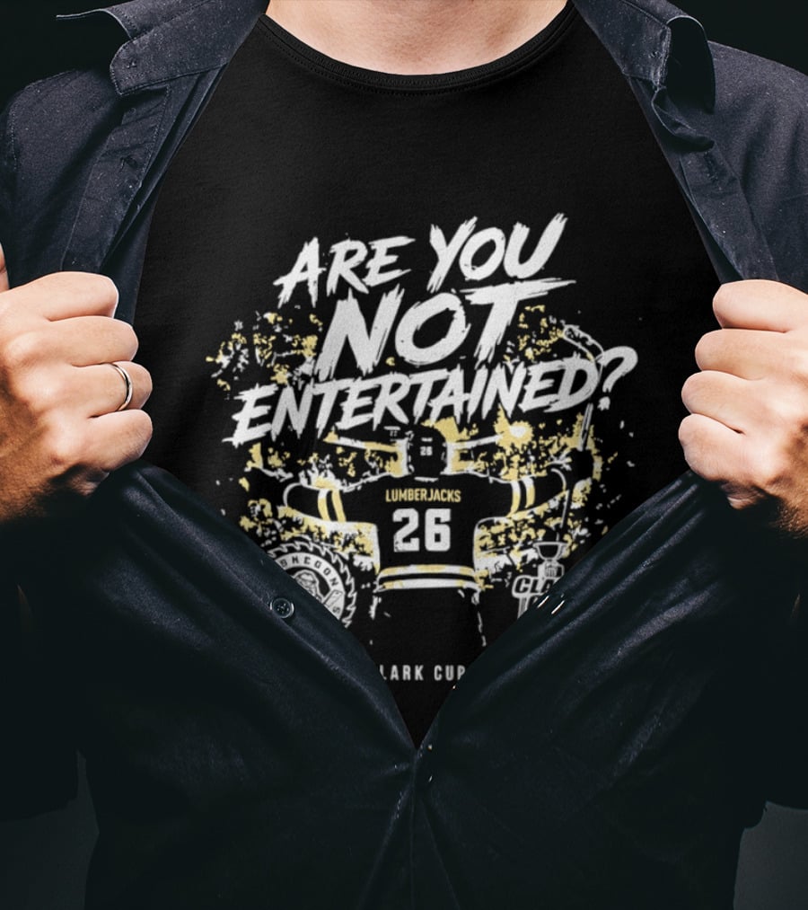 Muskegon Lumberjacks 2026 Clark Cup Final Are You Not Entertained 26 T-Shirt
