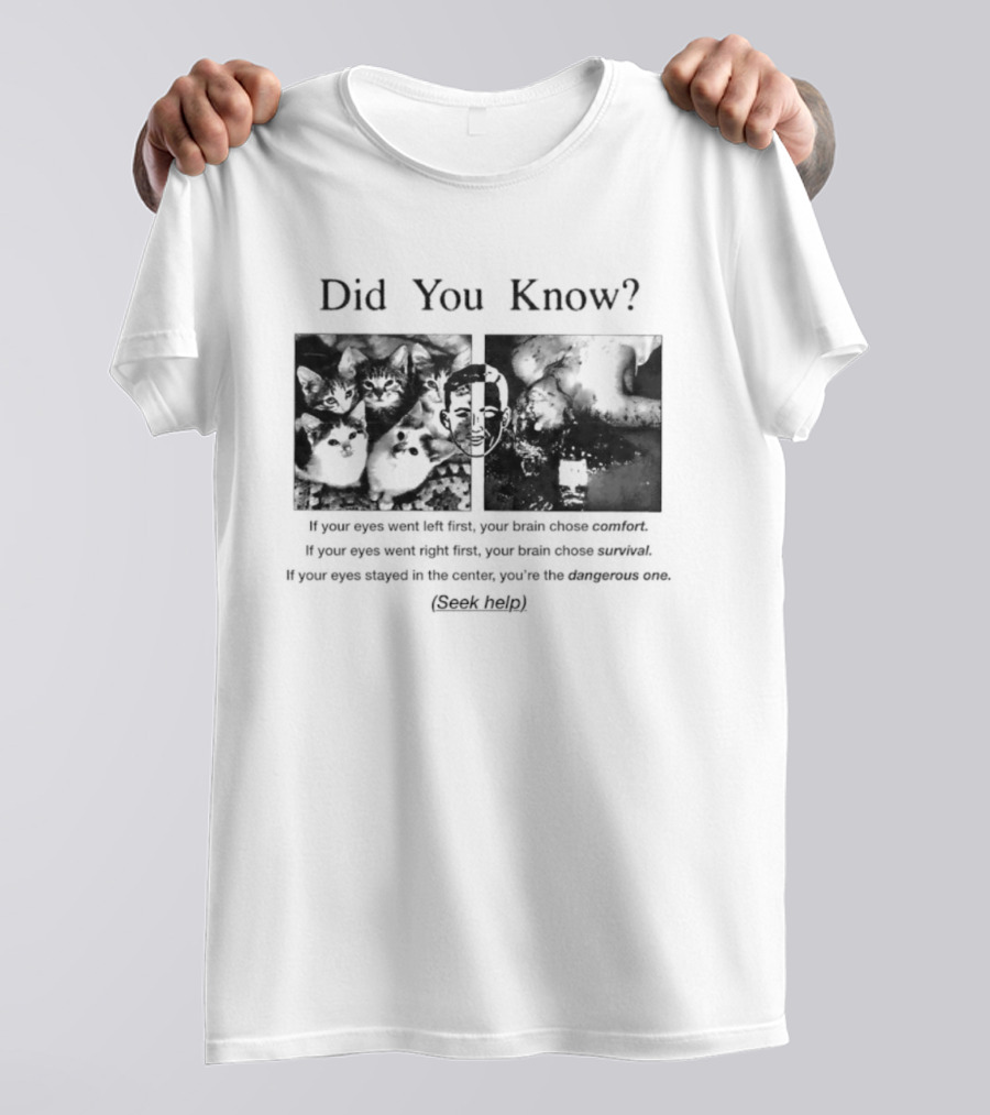 Did You Know Your Eyes Reveal Brain Comfort Or Adventure Choose Path Fun Fact T-Shirt