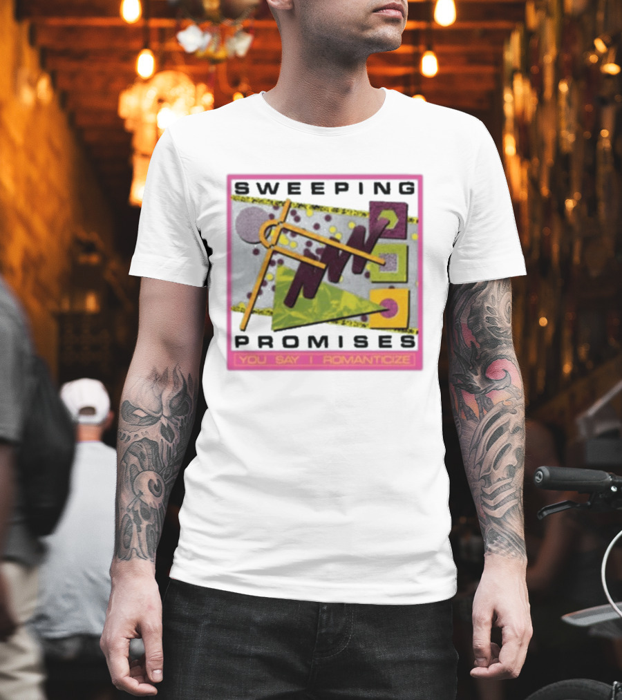 Sweeping Promises You Say I Romanticize Retro Abstract T-Shirt