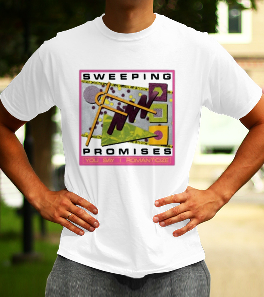 Sweeping Promises You Say I Romanticize Retro Abstract T-Shirt