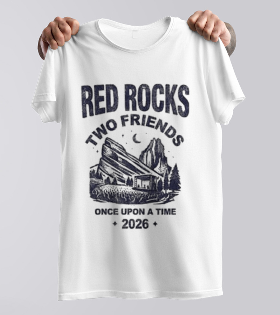 Red Rocks Two Friends Once Upon A Time 2020 T-Shirt