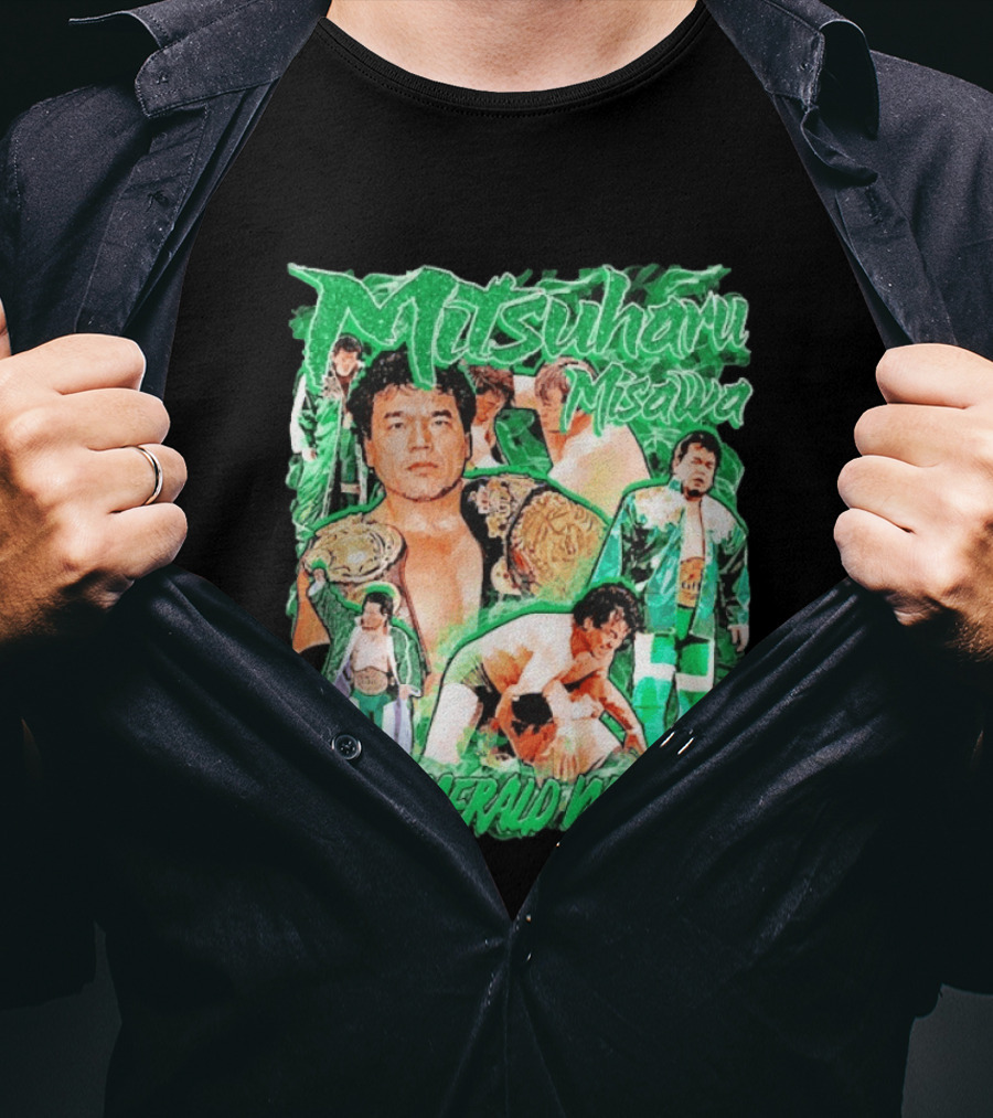 Mitsuharu Misawa The Emerald Warrior Wrestling Legend T-Shirt