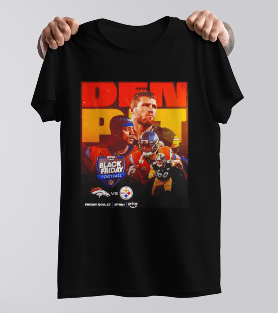 Prime Black Friday Football Denver Broncos Vs Pittsburgh Steelers Friday Nov 27 3PM ET T-Shirt