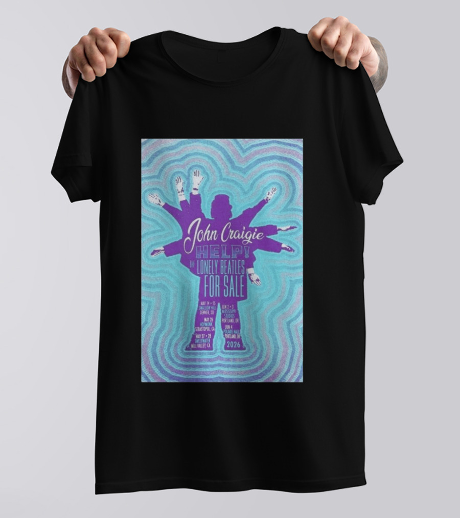 John Craigie Help The Lonely Beatles For Sale Hopmonk Sebastopol CA May 26 2026 T-Shirt