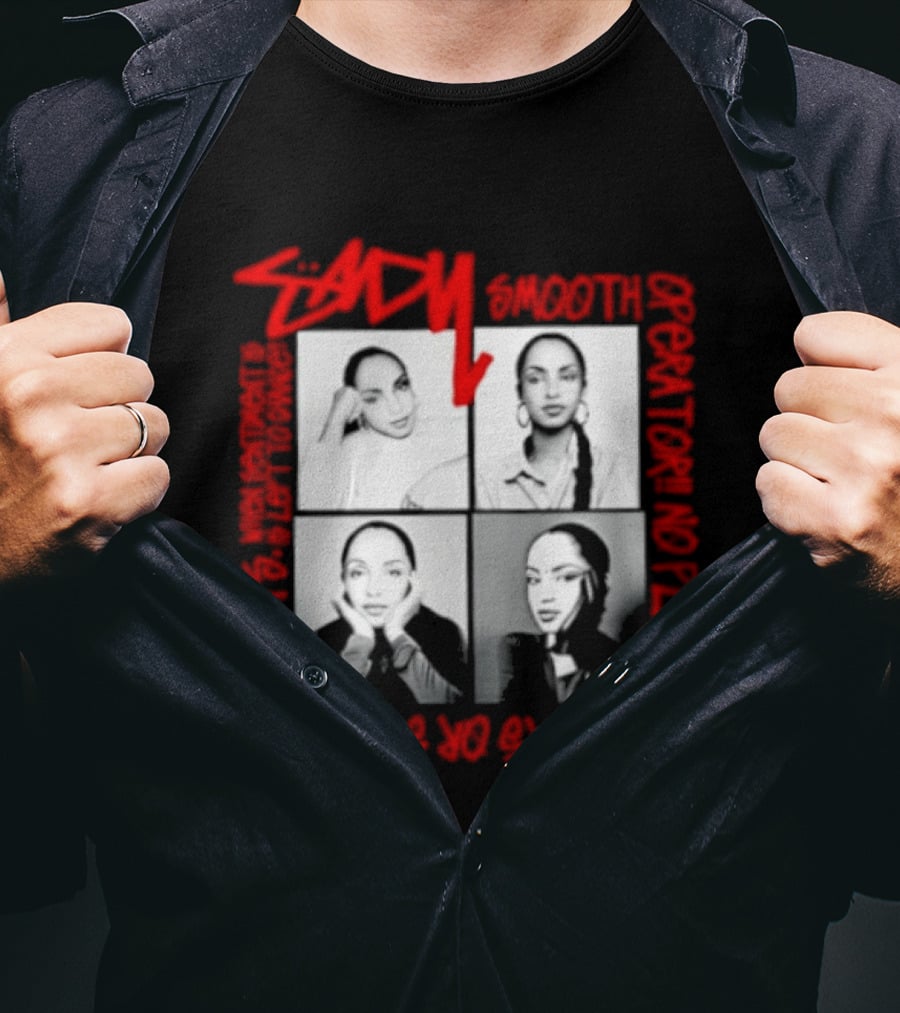 Sade Smooth Operator Sentiment Hearts Lofty Love Beginners Sensitive T-Shirt