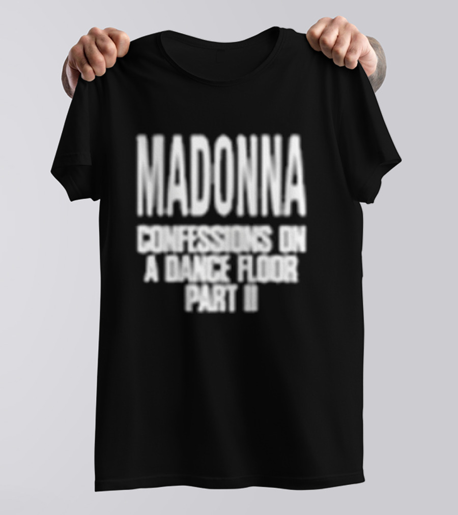Madonna Confessions On A Dance Floor Part Ii Cover T-Shirt