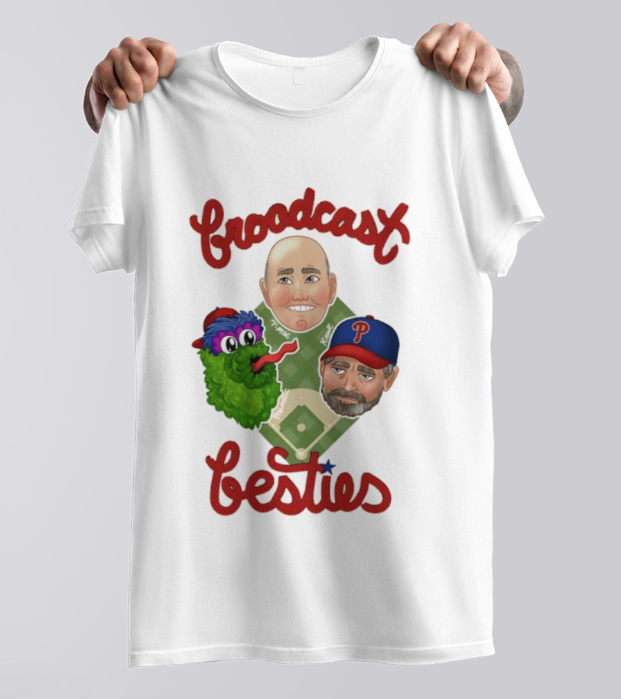 Broadcast Besties Tom McCarthy John Kruk Phillies Phanatic T-Shirt