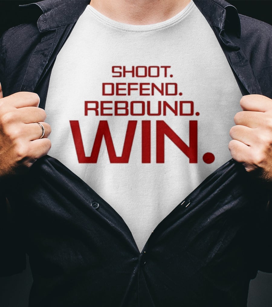 Shoot Defend Rebound Win Basketball T-Shirt
