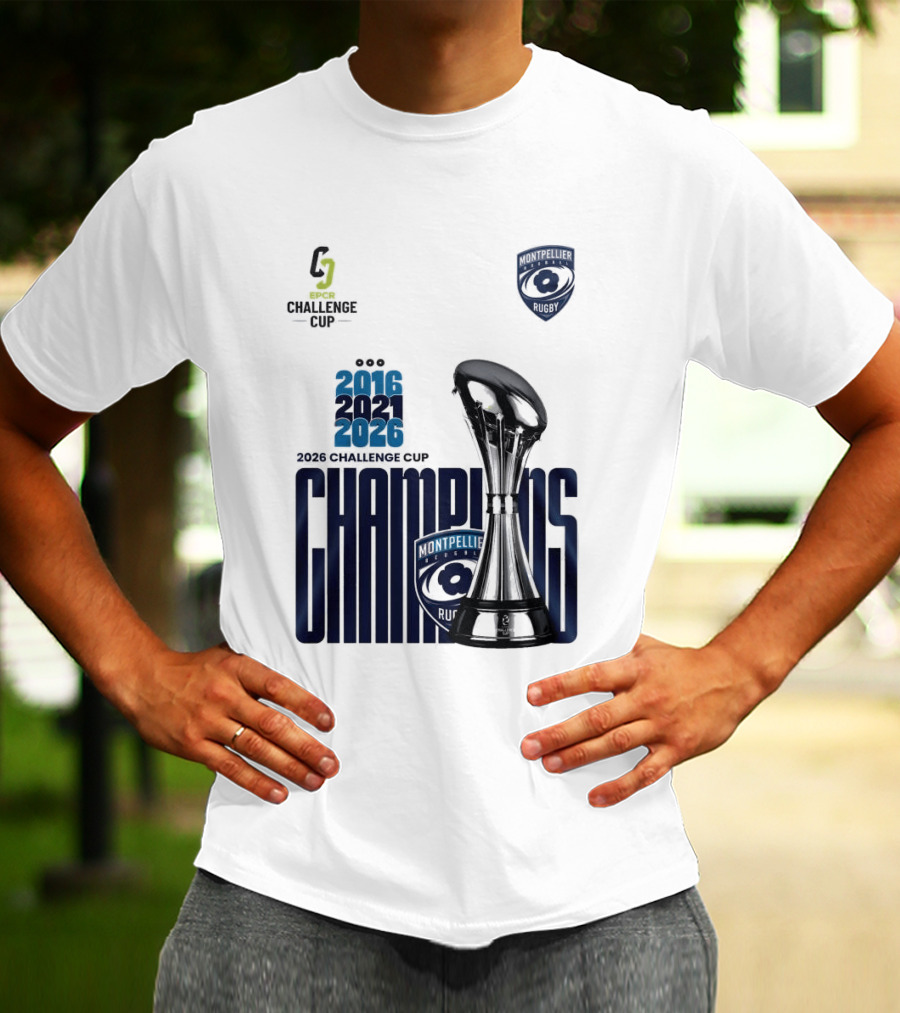 Montpellier Herault Champions European Rugby Challenge Cup 2016 2021 2026 T-Shirt