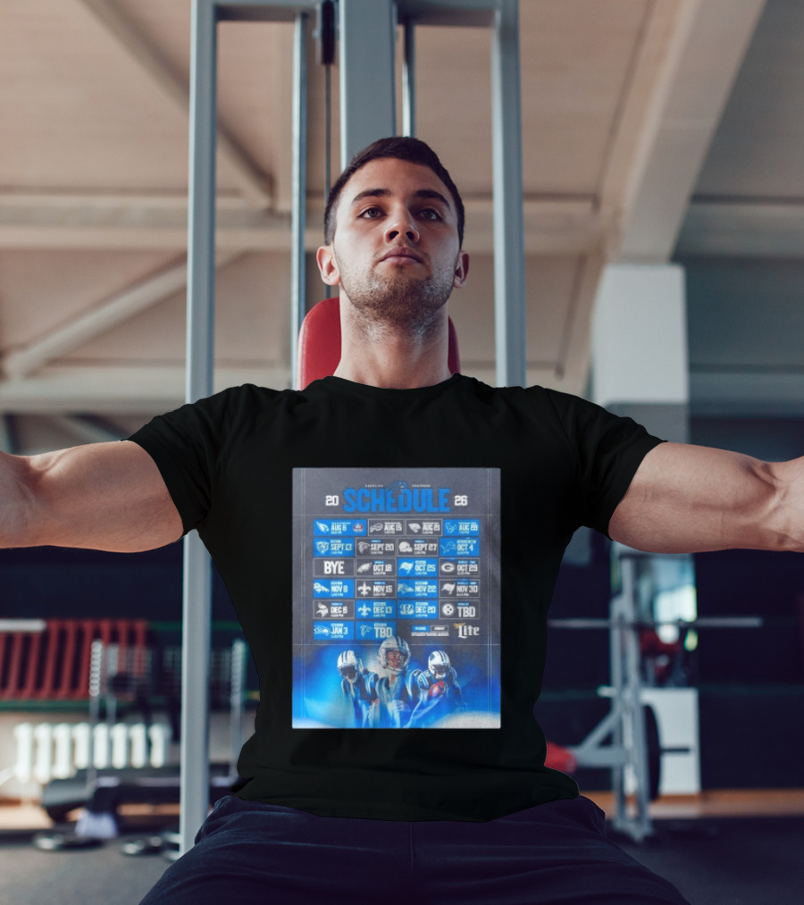 Carolina Panthers 2026 Game Schedule With Player Imagery And Opponent Logos T-Shirt