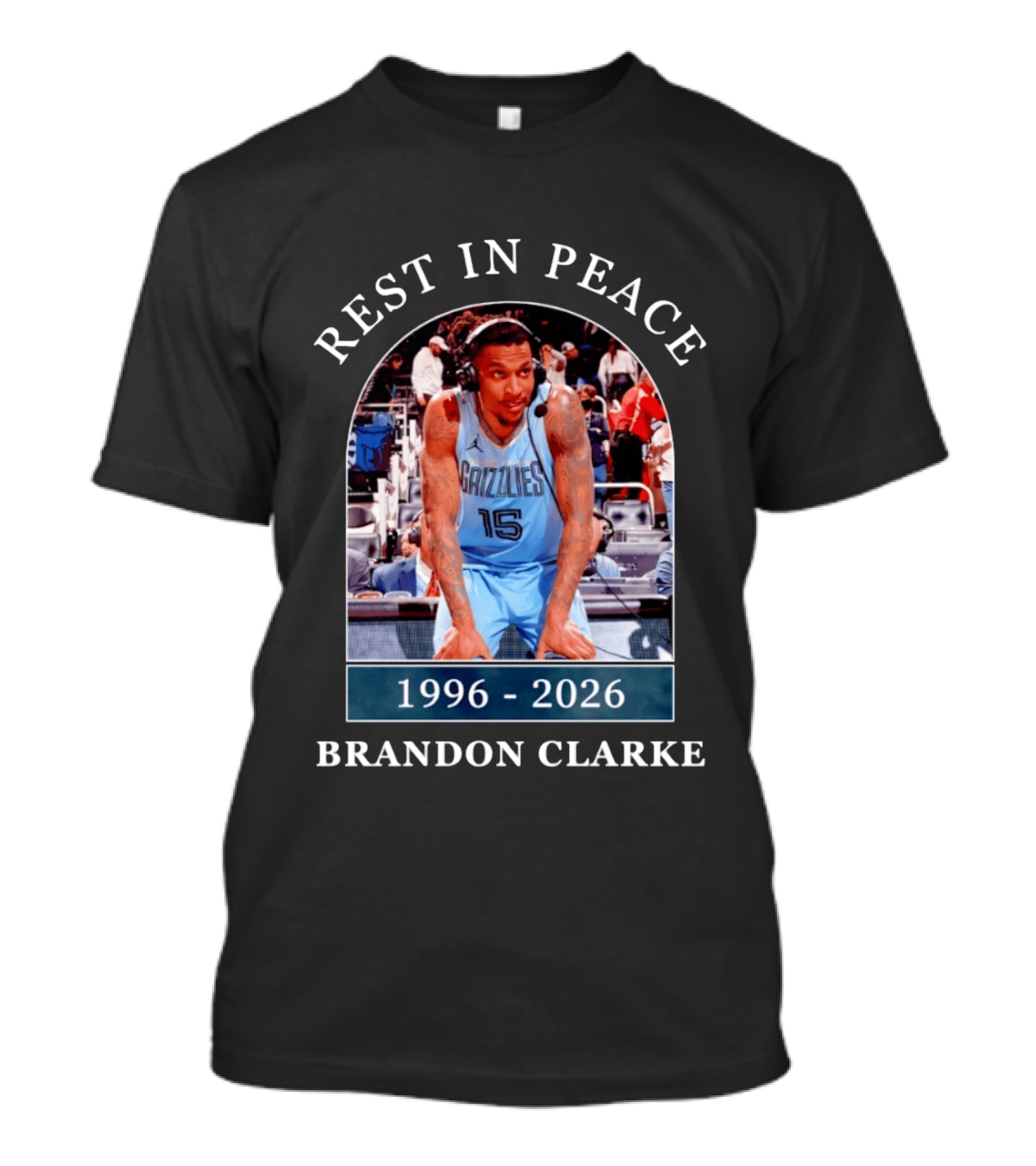 Rest In Peace Brandon Clarke 1996 2026 Memphis Grizzlies T-Shirt