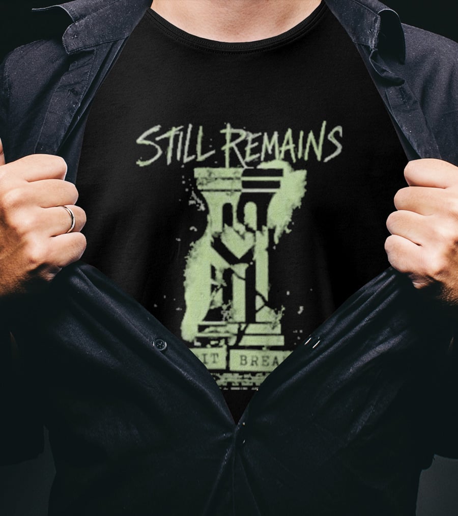 Still Remains Spirit Breaker Splatter Dripping T-Shirt