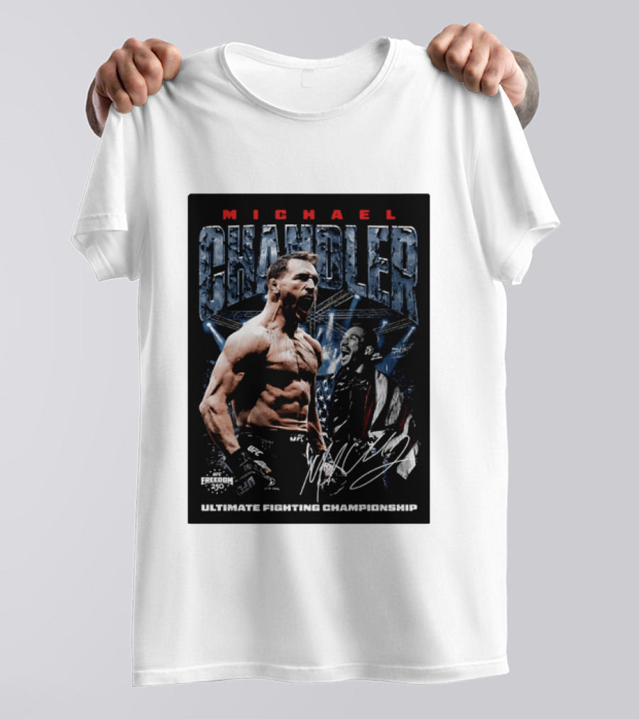 Michael Chandler UFC Ultimate Fighting Championship Freedom 250 T-Shirt