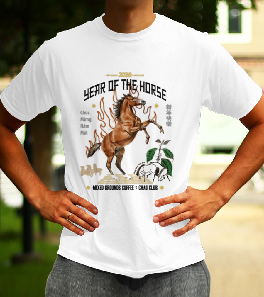 2026 Year Of The Horse Mixed Grounds Coffee Chuc Mung Nam Moi Collaboration T-Shirt