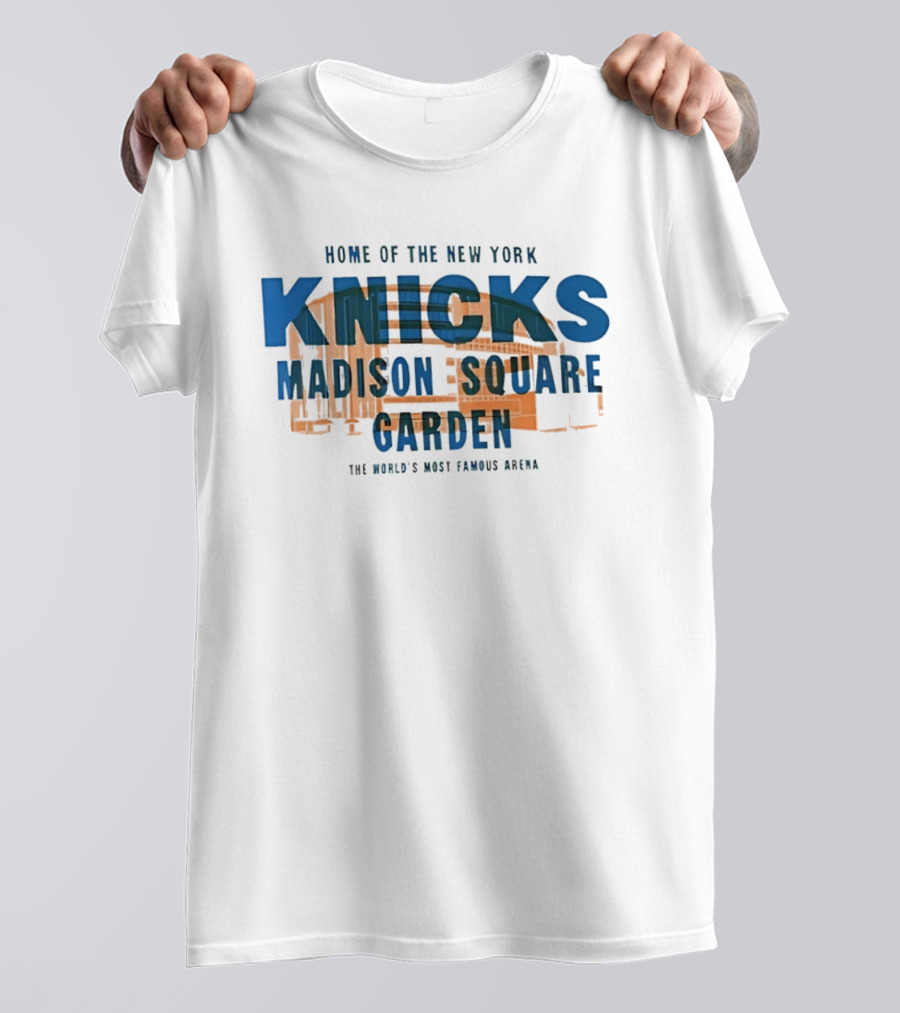New York Knicks Home Madison Square Garden The World's Most Famous Arena Sunwashed T-Shirt