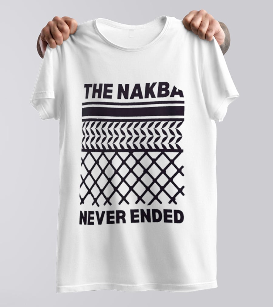 The Nakba Never Ended Keffiyeh T-Shirt
