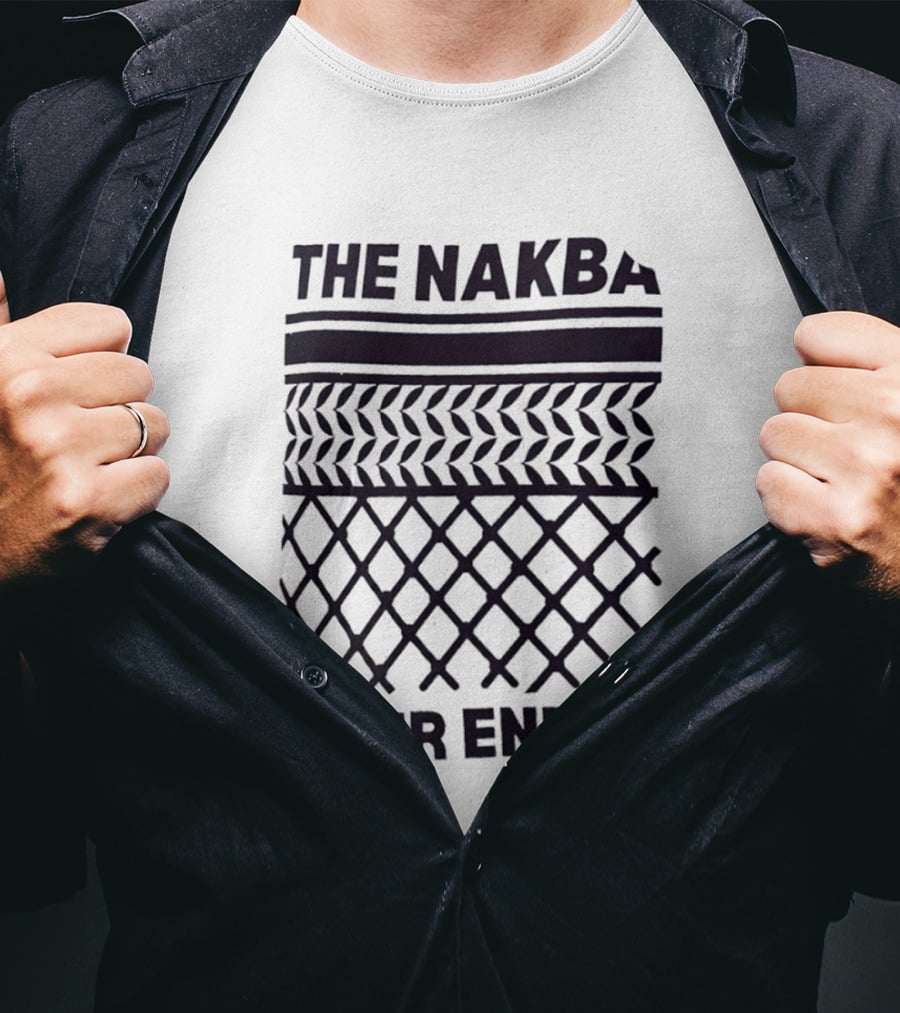 The Nakba Never Ended Keffiyeh T-Shirt