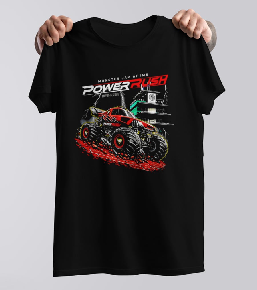 2026 Monster Jam At IMS Power Rush May 16 Event T-Shirt