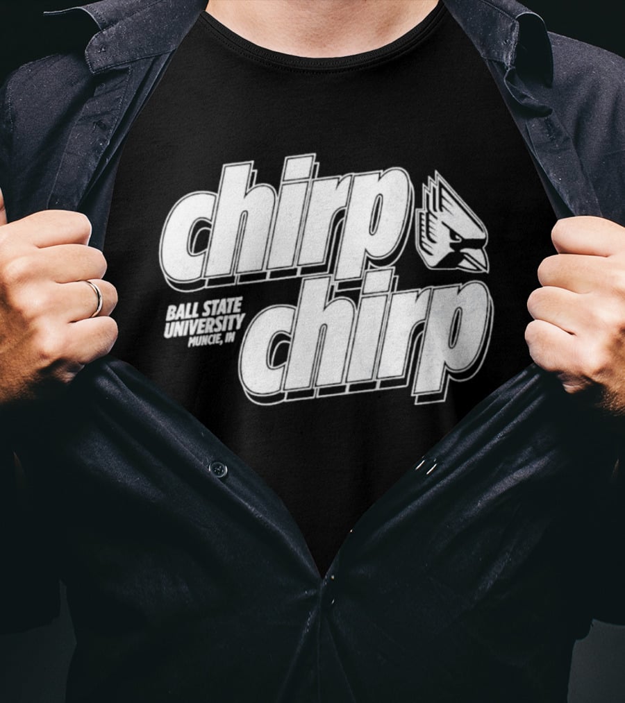 Ball State University Chirp Chirp Muncie Indiana T-Shirt