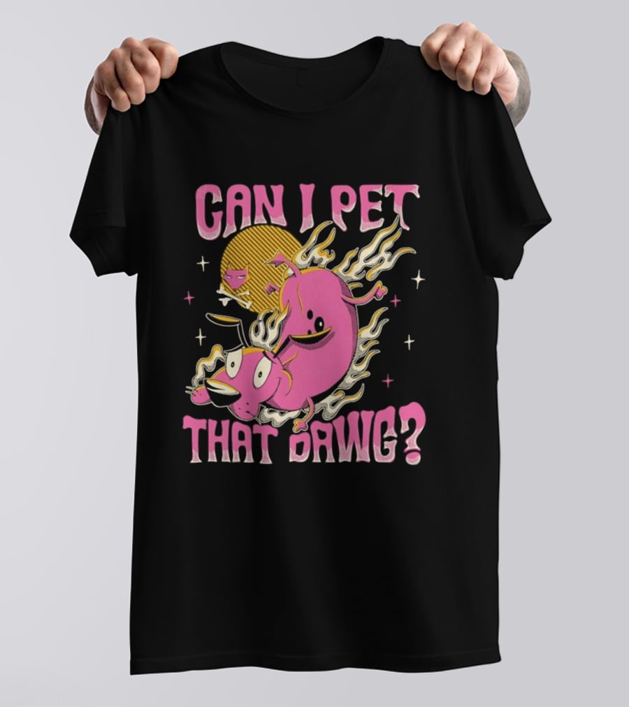 Courage The Cowardly Dog Can I Pet That Dawg Funny Pink Flame T-Shirt