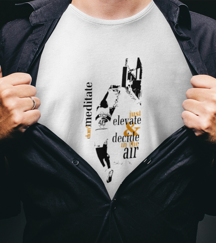 Meditate Elevate Decide Air Shawn Kemp Above The Rim T-Shirt