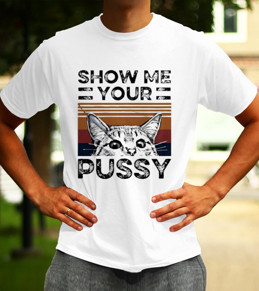 Show Me Your Pussy Cat Retro Sunset Kitty T-Shirt