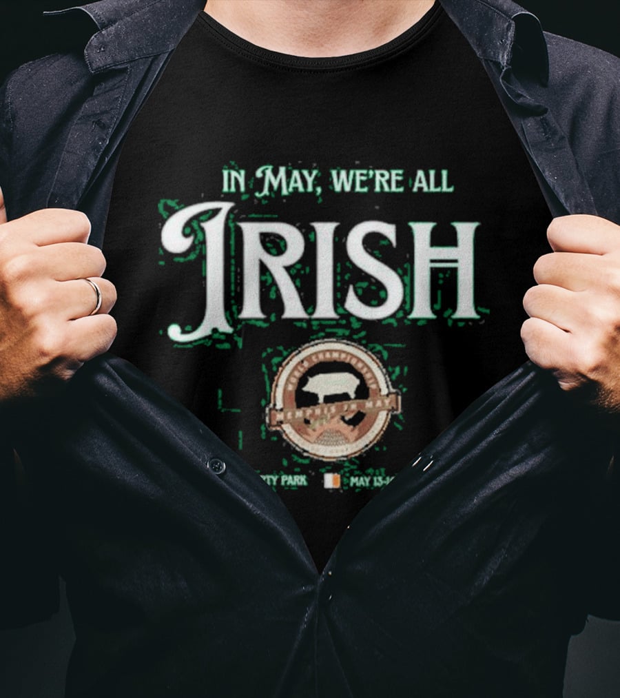 In May We're All Irish 2026 Liberty Park Memphis In May Edition T-Shirt