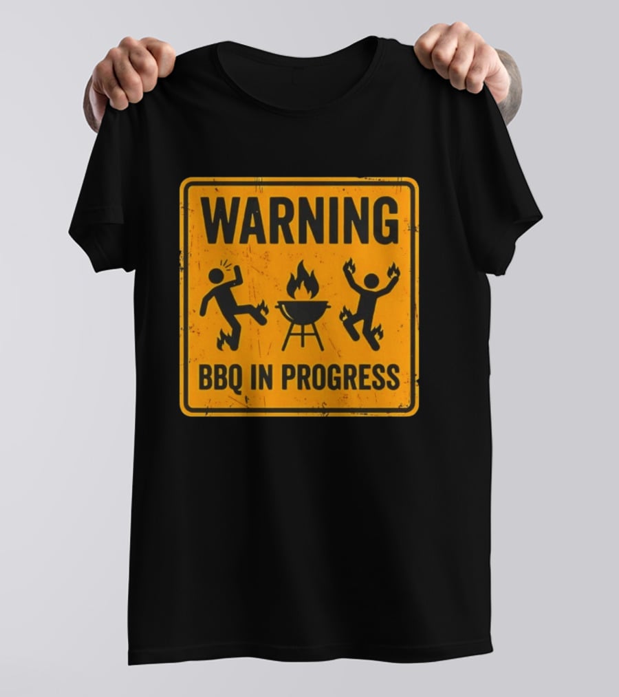 WARNING BBQ In Progress Funny Caution Sign With Flames T-Shirt