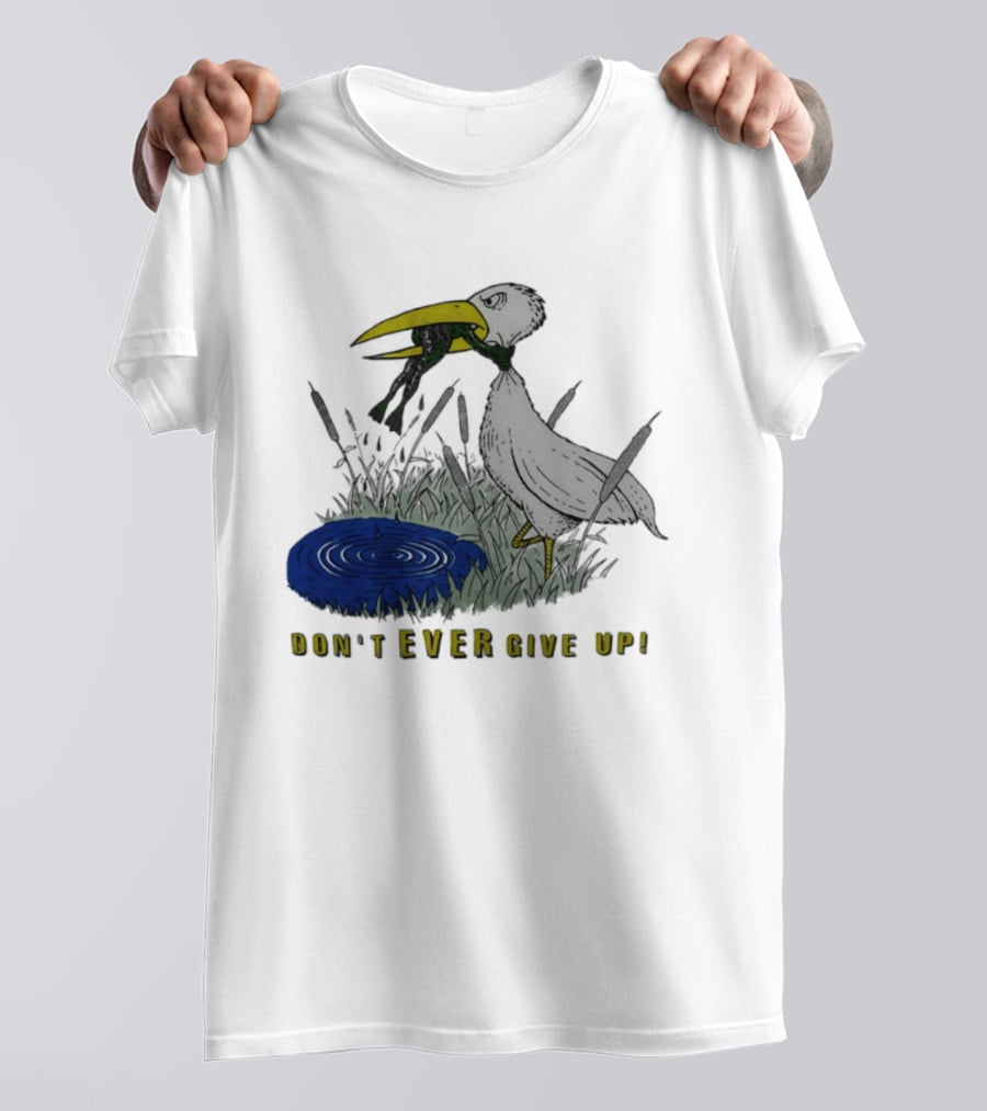 Heron And Frog Don't Ever Give Up Motivational Wildlife Scene T-Shirt
