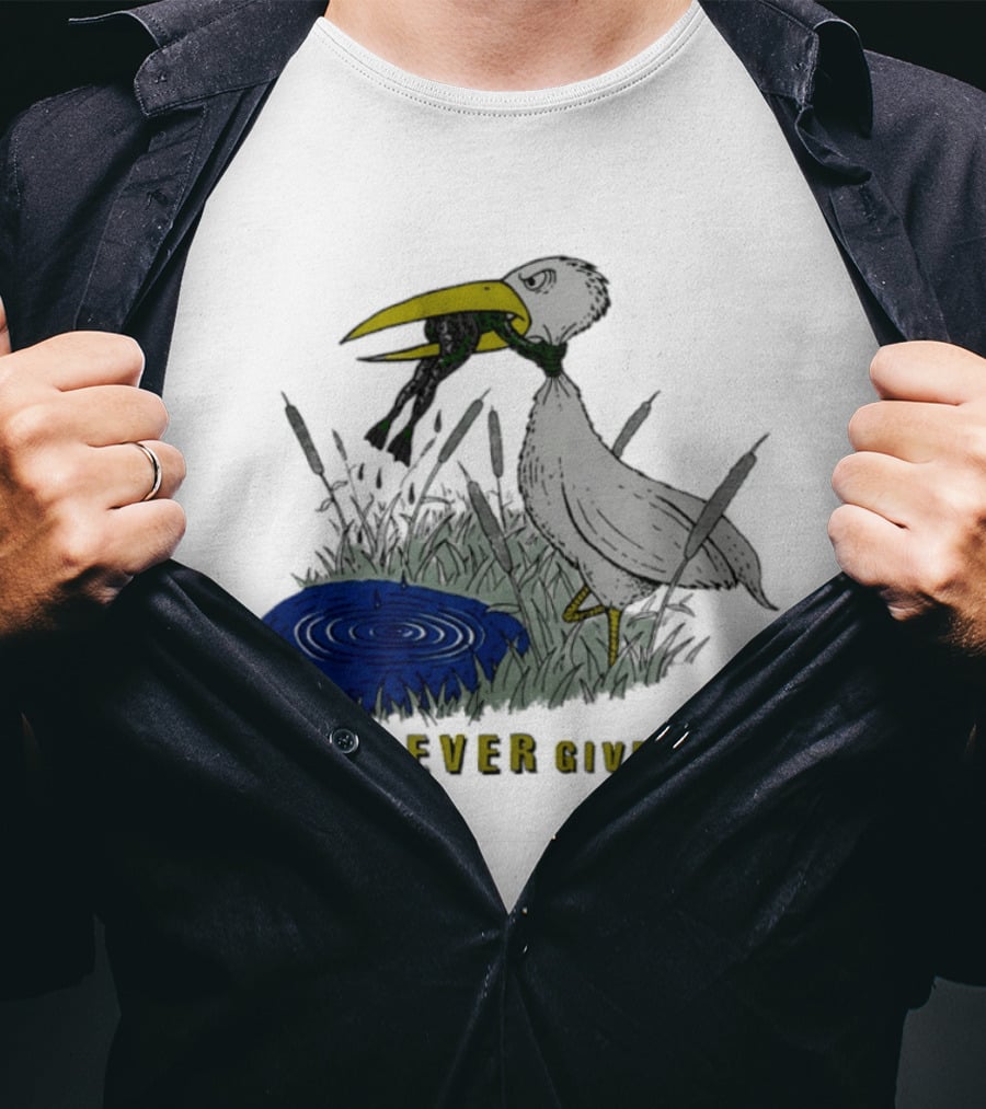 Heron And Frog Don't Ever Give Up Motivational Wildlife Scene T-Shirt