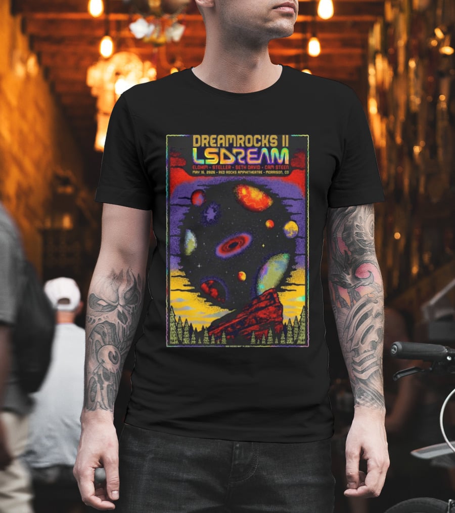 DREAMROCKS II LSDREAM Elohim Steller Seth David Cam Steen May 16 2026 Red Rocks Amphitheatre Morrison CO T-Shirt