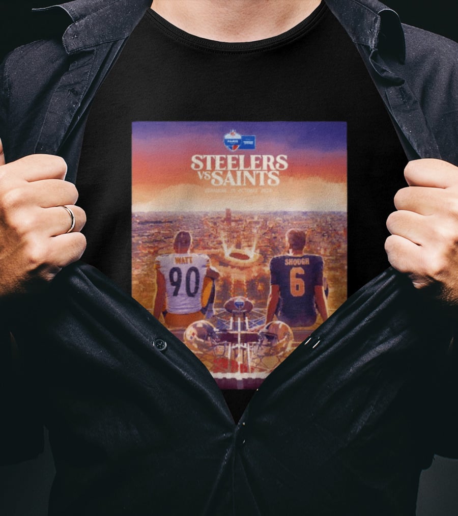 Steelers Vs Saints Paris Game Dimanche 25 Octobre 2026 Watt Shough T-Shirt