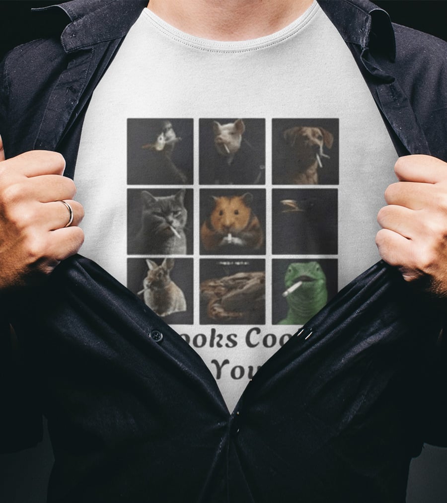 Animals Smoking It Looks Cooler When You Do It Cats Dogs Rodents Reptiles Smoking T-Shirt