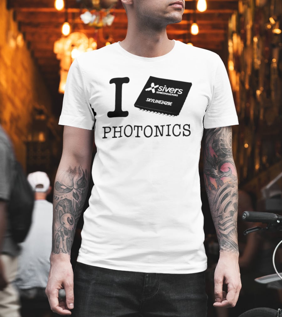 I Love Photonics Sivers Semiconductors Skyline2429E Chip T-Shirt