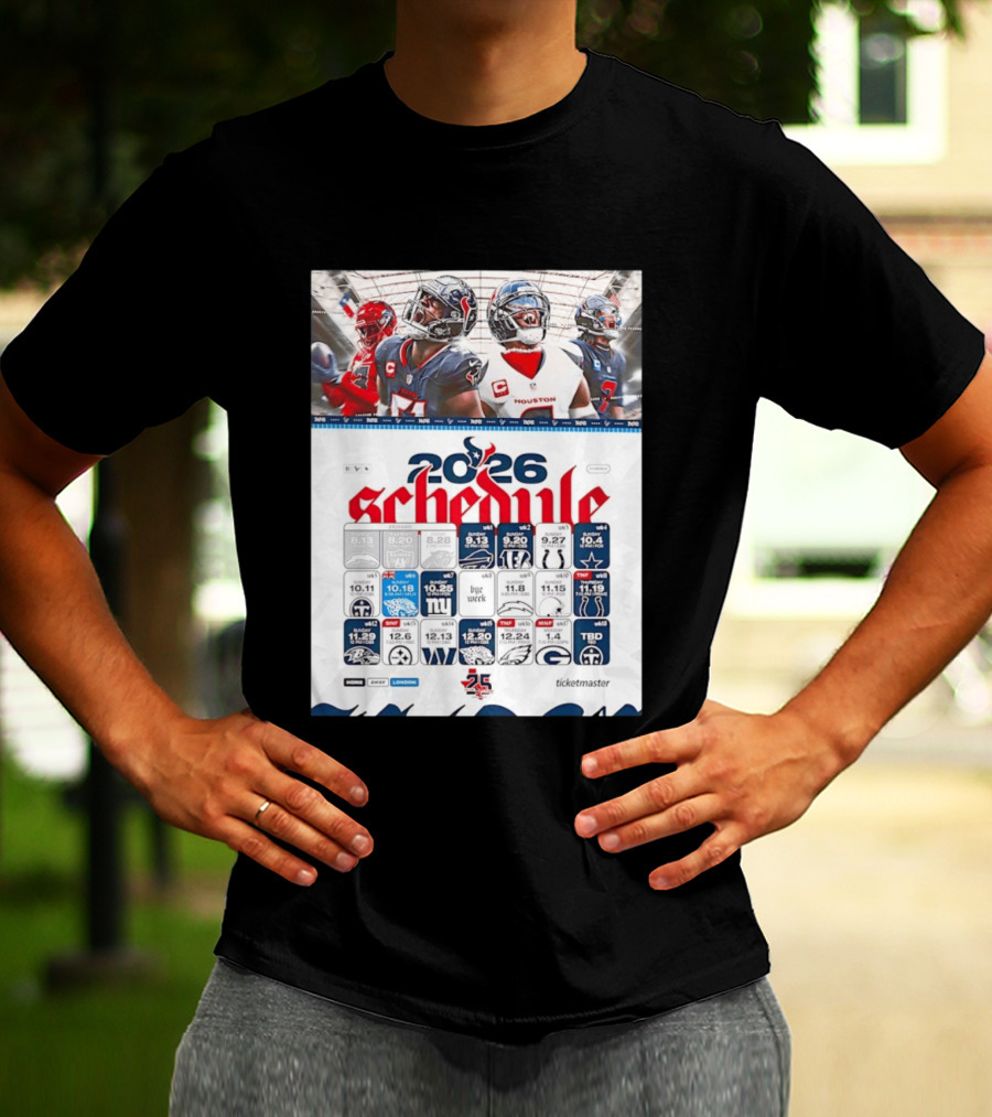 Houston Texans 2026 Schedule Featuring Game Dates And Opponents T-Shirt