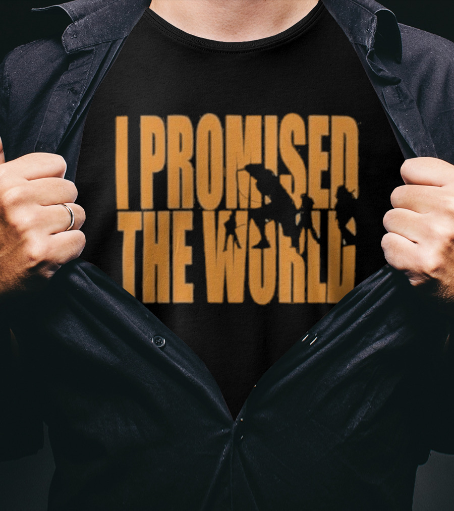 I Promised The World Shadow 2026 T-Shirt