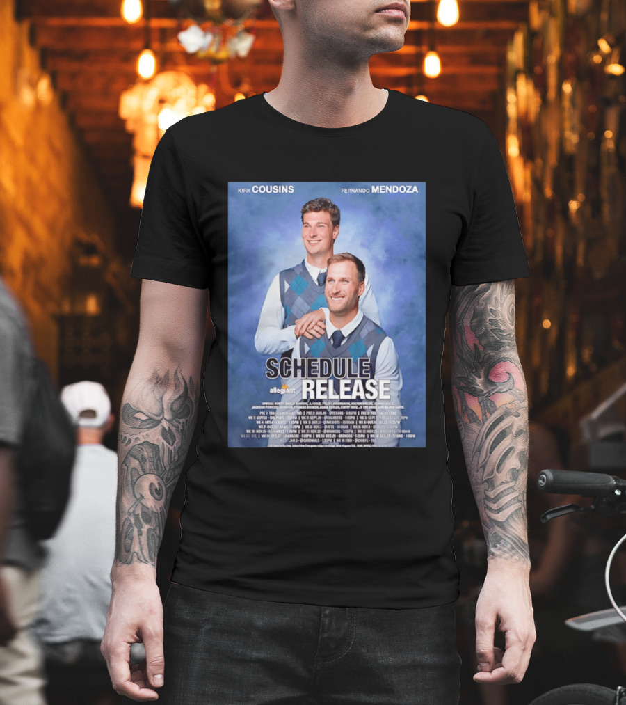 Kirk Cousins Fernando Mendoza Schedule Release Step Brothers 2026 Allegiant Raiders T-Shirt