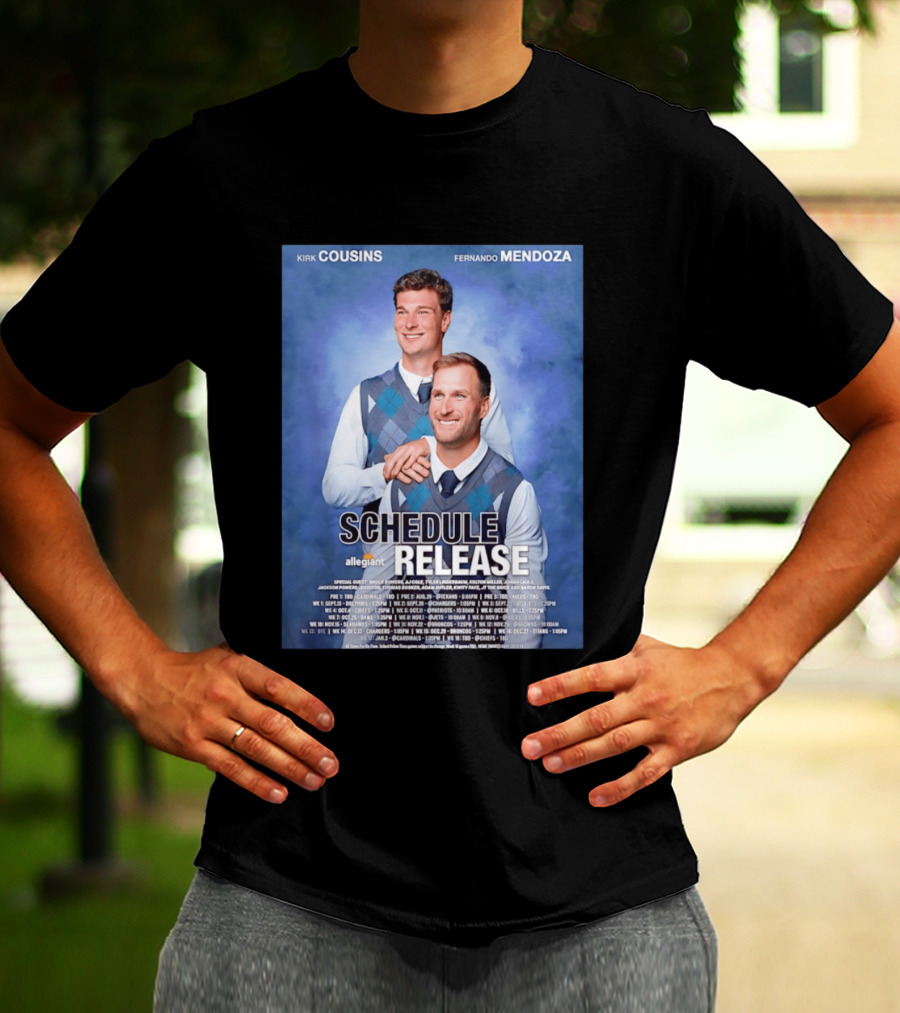 Kirk Cousins Fernando Mendoza Schedule Release Step Brothers 2026 Allegiant Raiders T-Shirt