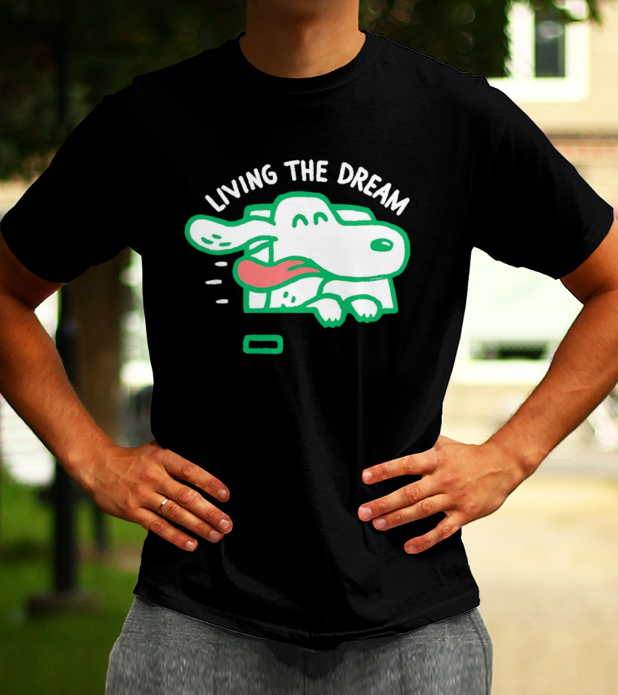 Living The Dream Dog Joyfully Enjoying Car Ride With Head Out The Window T-Shirt