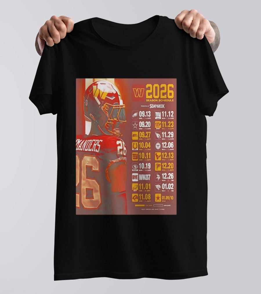Washington Commanders 2026 Season Schedule Dates And Times By SEATGEEK T-Shirt