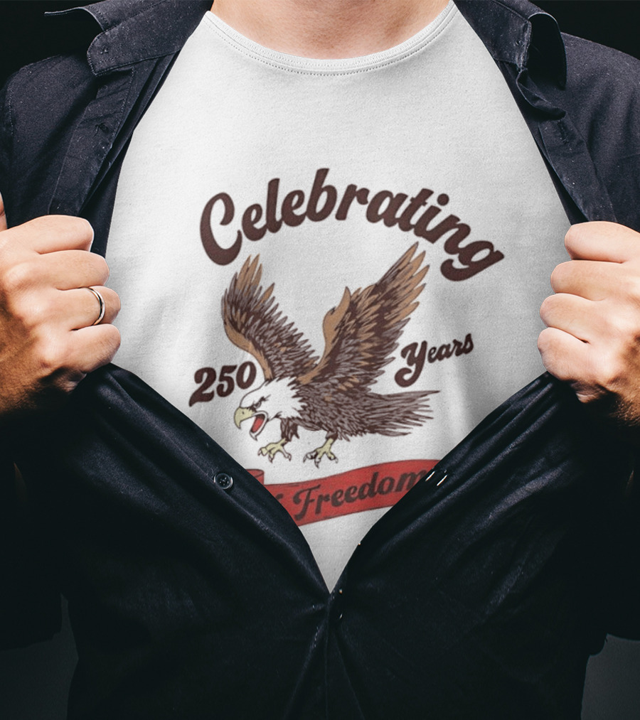 Celebrating 250 Years Of Freedom Bald Eagle T-Shirt