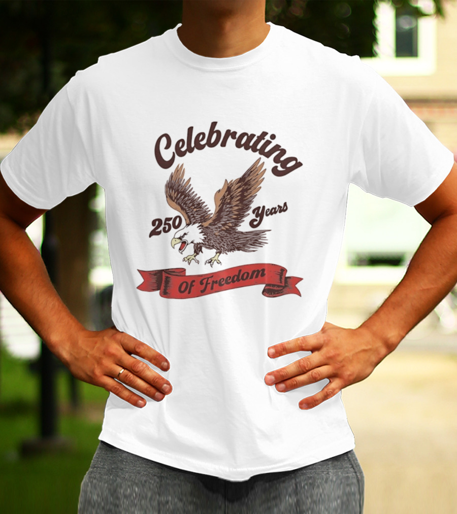 Celebrating 250 Years Of Freedom Bald Eagle T-Shirt