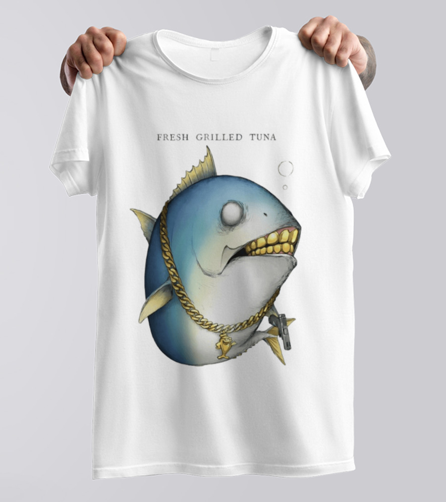 Fish Gun Fresh Grilled Tuna Gangster Chain Gold Teeth T-Shirt