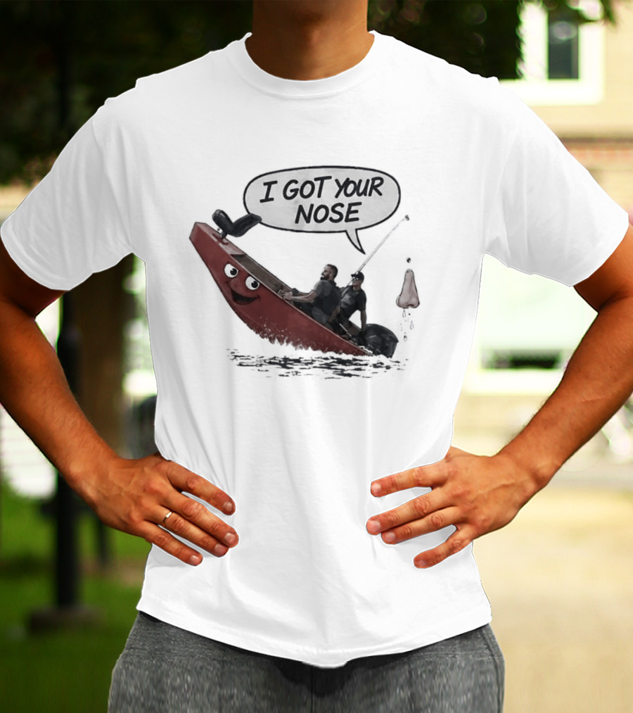 Fishing I Got Your Nose Happy Boat And Fishing Rod Fun T-Shirt